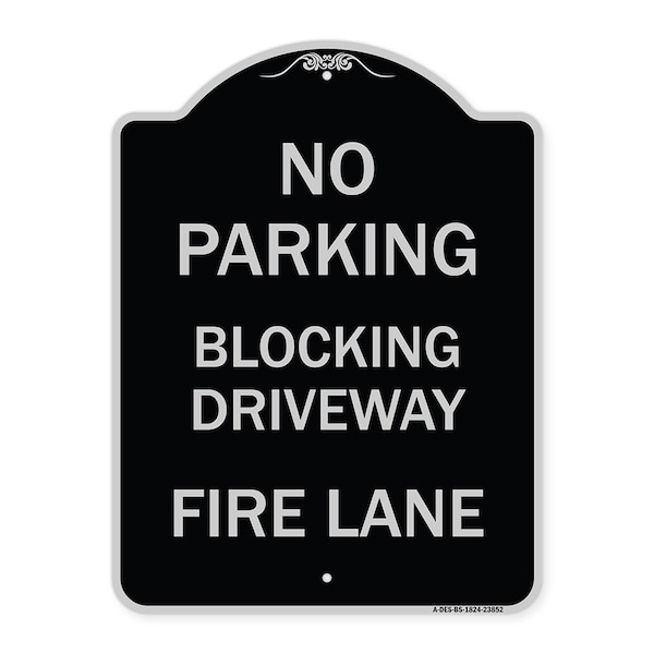 Signmission No Blocking Driveway Fire Lane Heavy-Gauge Aluminum Architectural Sign, 24" x 18", BS-1824-23852 A-DES-BS-1824-23852 - main